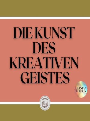cover image of DIE KUNST DES KREATIVEN GEISTES